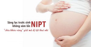 sàng lọc tiền sản NIPT cho phụ nữ